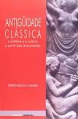 Foto da capa do livro A antiguidade clssica, a histria e a cultura